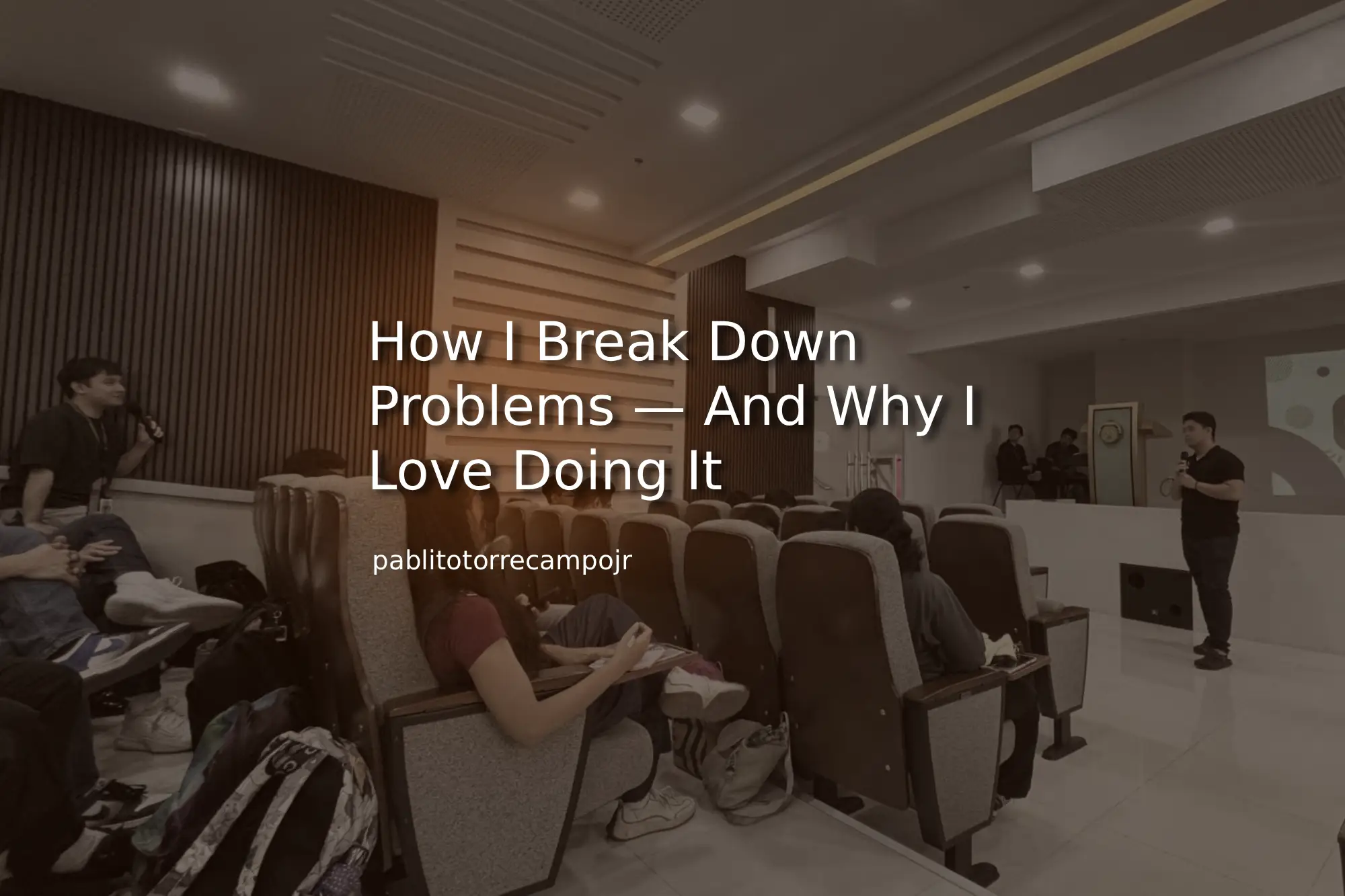 What Public Speaking Taught Me About Breaking Down Problems